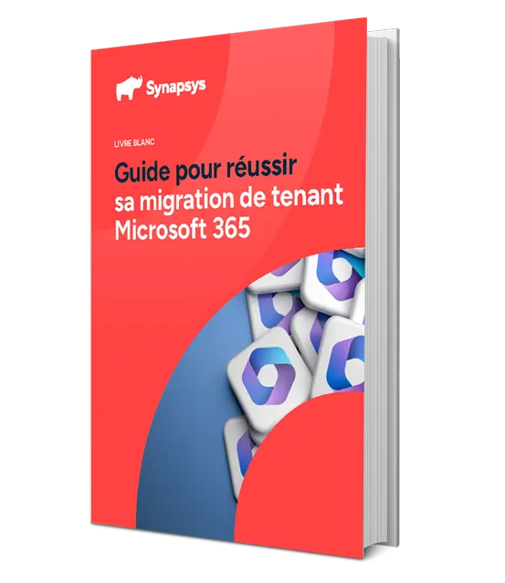 Livre Blanc Migration Tenant Microsoft 365