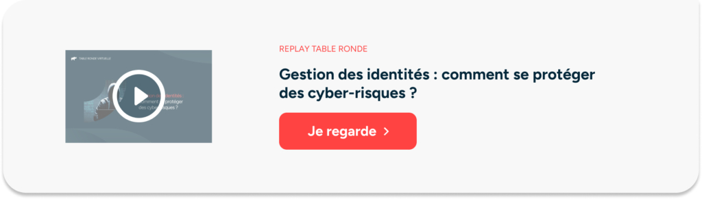 replay webinar gestion identités accès iam cyber risques