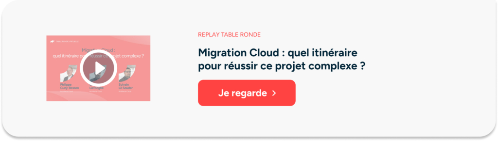 Migration Cloud : quel itinéraire pour réussir ce projet complexe ?