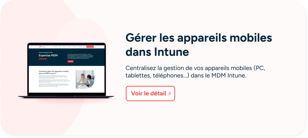Gérer les appareils mobiles dans le MDM Microsoft Intune