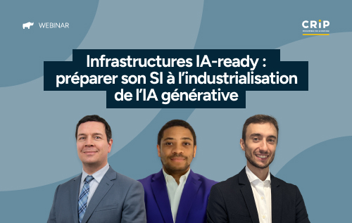Préparer son SI à l'industrialisation de l'IA générative