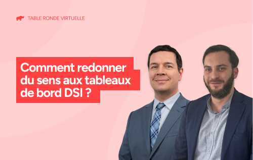 Tableaux de bord DSI - Webinar IT